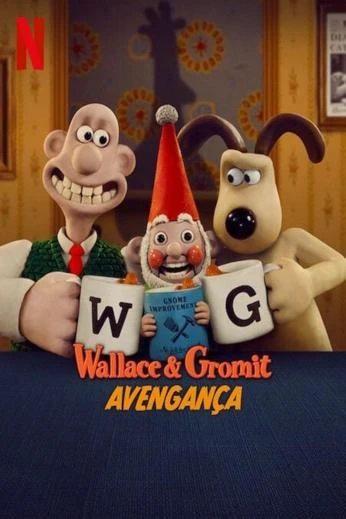 Wallace & Gromit: Vengeance Most Fowl